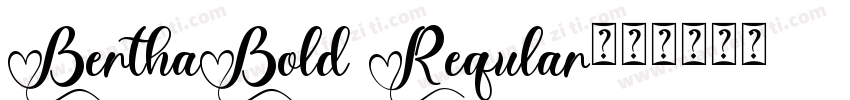 BerthaBold Reqular字体转换
